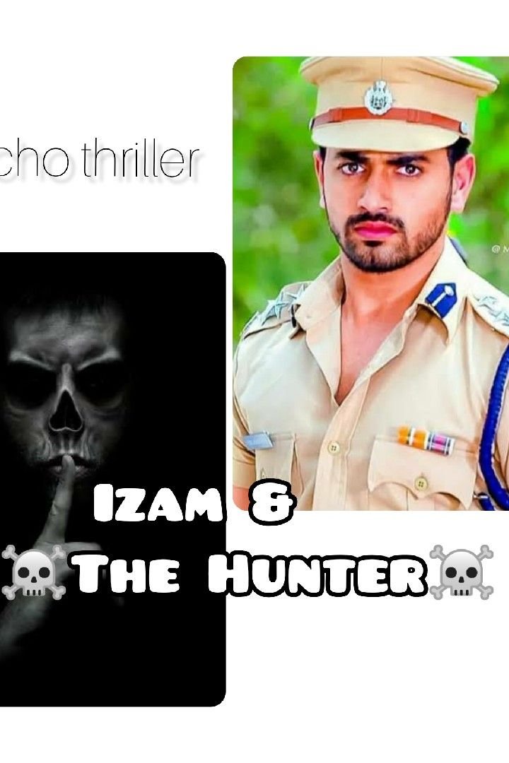 Story | 🍁 Izam &☠️The Hunter☠️🍁 Part -11