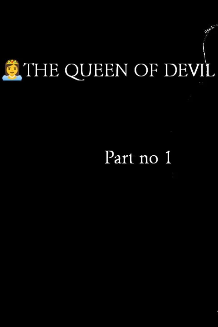 Story | THE QUEEN OF DEVIL ❤️😈