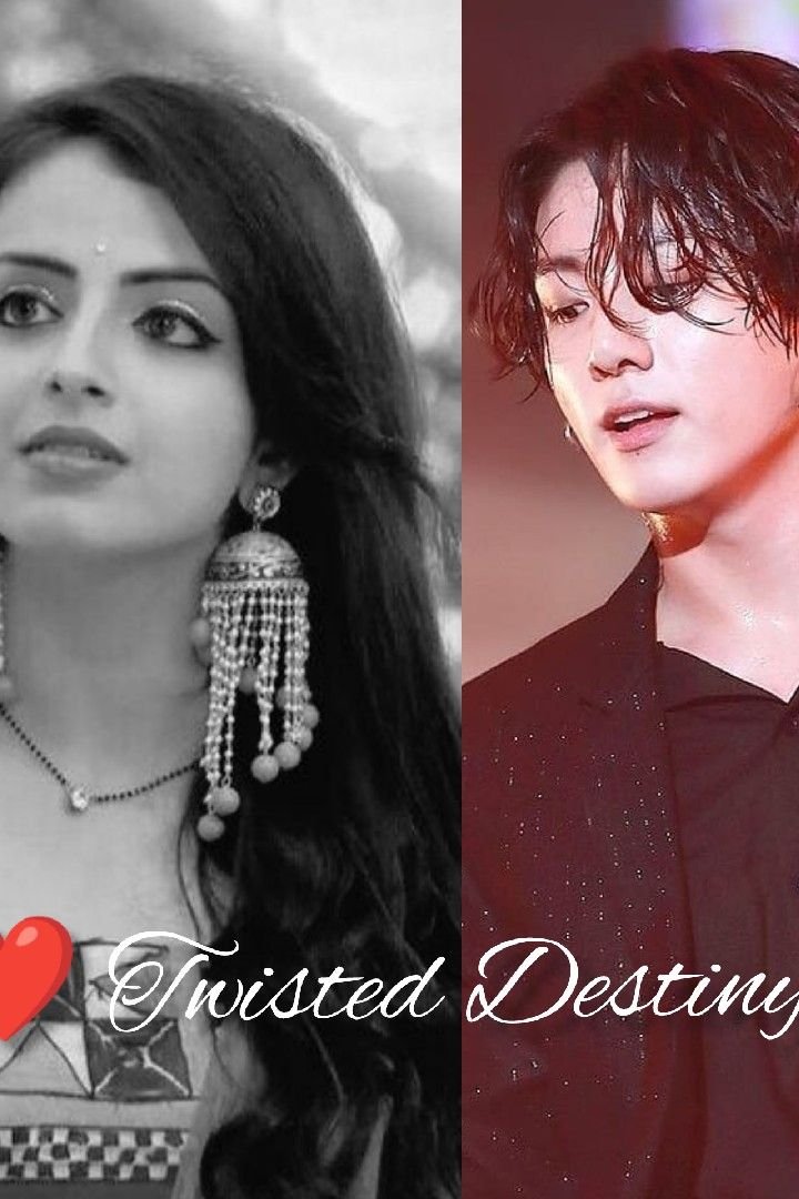 Story | ❤️Twisted Destiny ❤️