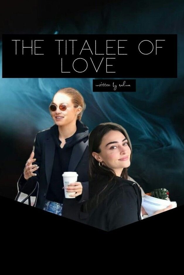 Story | The Titalee Of Love 🦋( part 10)