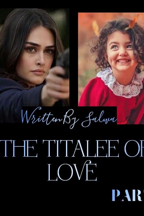 Story | The Titalee Of Love 🦋 -12