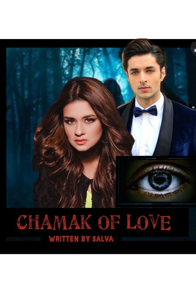 Story | CHAMAK OF LOVE - Part 8