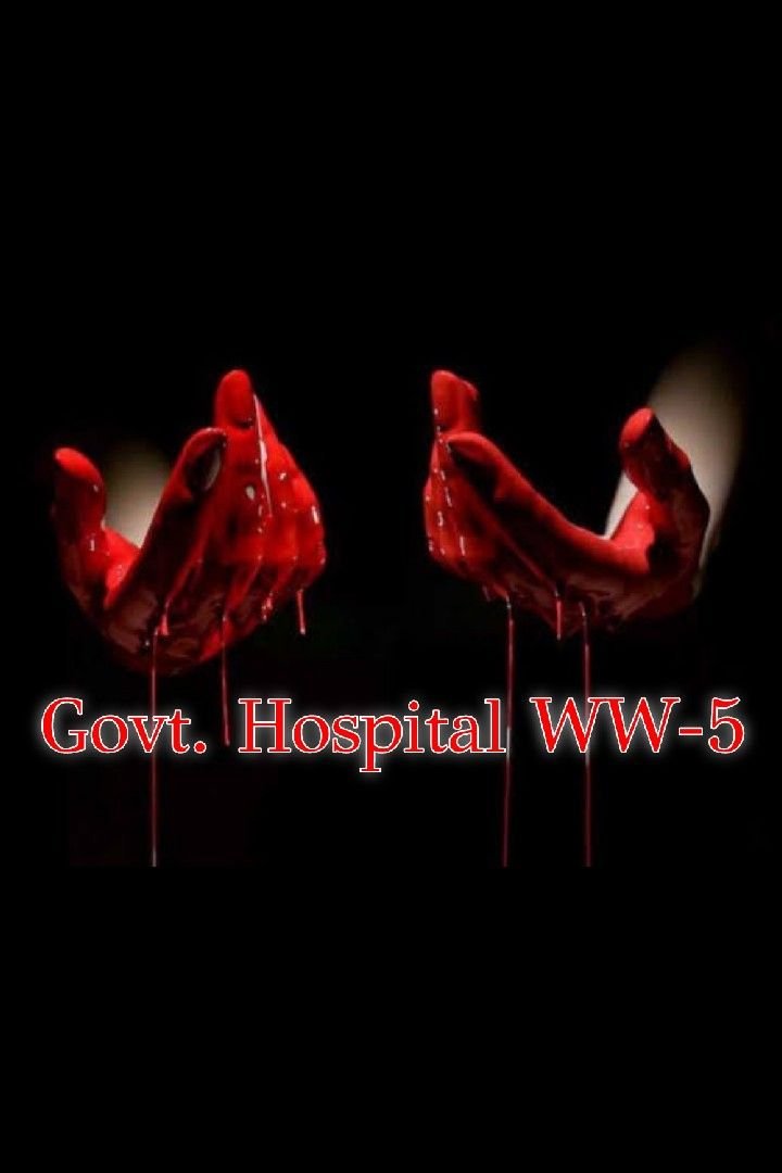 Story | Govt Hospital WW-5 