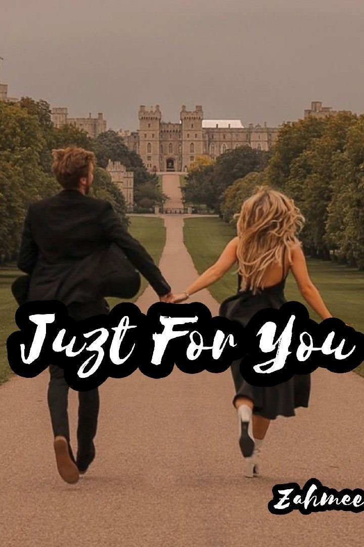 Story | 🖤JUST FOR YOU🖤 - 2